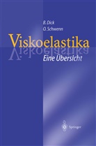 Burkhar Dick, Burkhard Dick, Oliver Schwenn - Viskoelastika - Eine Übersicht