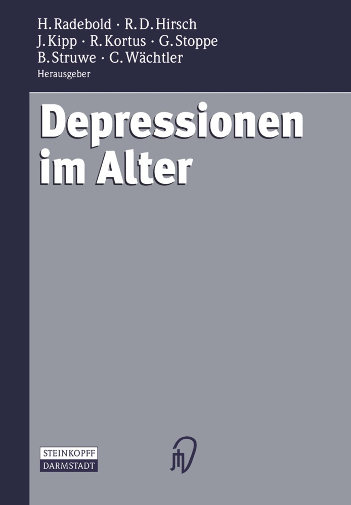 Rolf Hirsch, Rolf D Hirsch, Rolf D. Hirsch, Johannes Kipp, Johannes u Kipp, Rainer Kortus... - Depressionen im Alter