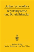 A Schoenflies, A. Schoenflies - Krystallsysteme und Krystallstructur