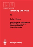 Gerhard Keuper - Automatisierte Identifikation der Streckenparameter servohydraulischer Vorschubantriebe