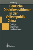 Zhile Wang - Deutsche Direktinvestitionen in der Volksrepublik China