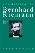 Detlef Laugwitz - Bernhard Riemann 1826 - 1866
