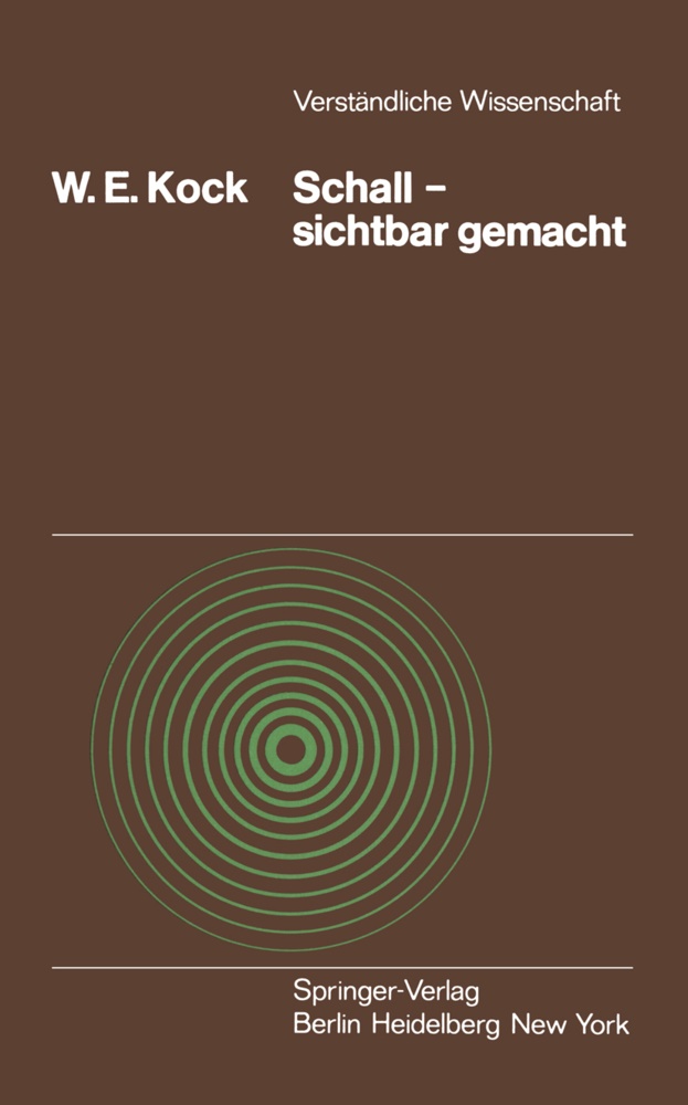 W E Kock, W. E. Kock, W.E. Kock - Schall - sichtbar gemacht