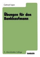 Gerhard Lippe - Übungen für den Bankkaufmann
