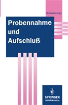 Marku Stoeppler, Markus Stoeppler - Probennahme und Aufschluß