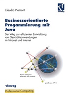 Claudia Piemont, Frederi Ramm, Frederik Ramm - Businessorientierte Programmierung mit Java