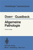W Doerr, W. Doerr, G Quadbeck, G. Quadbeck - Allgemeine Pathologie