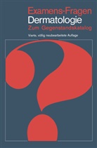 Burg, G Burg, G. Burg, Kolz, R Kolz, R. Kolz... - Examens-Fragen: Examens-Fragen Dermatologie