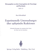 K Schmalbach, K. Schmalbach - Experimentelle Untersuchungen über epileptische Reaktionen