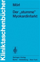 H Mörl, H. Mörl - Der "stumme" Myokardinfarkt