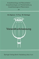 Martin Allgöwer, R Frey, R. Frey, Halmagyi, M Halmagyi, M. Halmagyi - Venendruckmessung