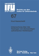 K Haarscheidt, K. Haarscheidt - Untersuchung über das Verjüngen von dickwandigen zylindrischen Hohlkörpern