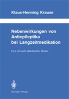 Klaus-Henning Krause - Nebenwirkungen von Antiepileptika bei Langzeitmedikation