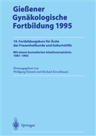 Kirschbaum, Kirschbaum, Michael Kirschbaum, Wolfgan Künzel, Wolfgang Künzel - Gießener Gynäkologische Fortbildung 1995