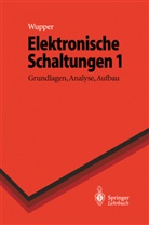 Ulf Niemeyer, Hors Wupper, Horst Wupper - Elektronische Schaltungen 1