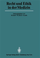 W. Doerr, Jacob, W Jacob, W. Jacob, A Laufs, A. Laufs - Recht und Ethik in der Medizin
