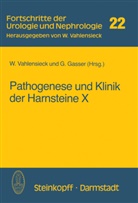 GASSER, Gasser, G. Gasser, Vahlensieck, W Vahlensieck, W. Vahlensieck - Pathogenese und Klinik der Harnsteine X