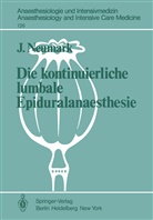 J Neumark, J. Neumark - Die kontinuierliche lumbale Epiduralanaesthesie