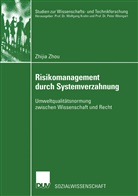 Zhijia Zhou - Risikomanagement durch Systemverzahnung
