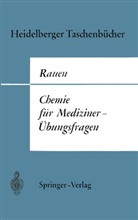 Hermann M Rauen, Hermann M. Rauen - Chemie für Mediziner - Übungsfragen