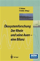 Krebs, Krebs, Falk Krebs, Thoma Tittizer, Thomas Tittizer - Ökosystemforschung: Der Rhein und seine Auen