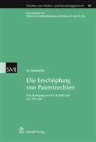 Ivo Zuberbühler - Die Erschöpfung von Patentrechten