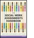 Sarah Foote, Sarah Quinney Foote, Anne Quinney, Matt Taylor, Matt Foote Taylor - Social Work Assignments Handbook