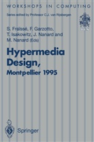 Sylvain Fraisse, Franc Garzotto, Franca Garzotto, Tomas Isakowitz, Tomas Isakowitz et al, Jocelyne Nanard... - Hypermedia Design