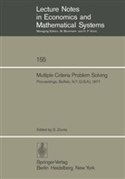 Zionts, S Zionts, S. Zionts, Stanley Zionts - Multiple Criteria Problem Solving