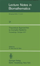 Heim, R Heim, R. Heim, Palm, Palm, G. Palm... - Theoretical Approaches to Complex Systems