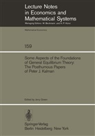 P J Kalman, P. J. Kalman, P.J. Kalman, Green, J Green, J. Green - Some Aspects of the Foundations of General Equilibrium Theory
