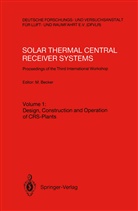 Manfre Becker, Manfred Becker - Solar Thermal Central Receiver Systems