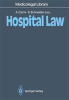 Amno Carmi, Amnon Carmi, Schneider, Schneider, Stanley Schneider - Hospital Law