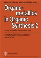Erker, Erker, Gerhard Erker, Helmu Werner, Helmut Werner - Organometallics in Organic Synthesis 2