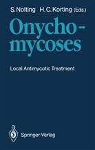 C Korting, C Korting, Hans C. Korting, Siegfrie Nolting, Siegfried Nolting - Onychomycoses