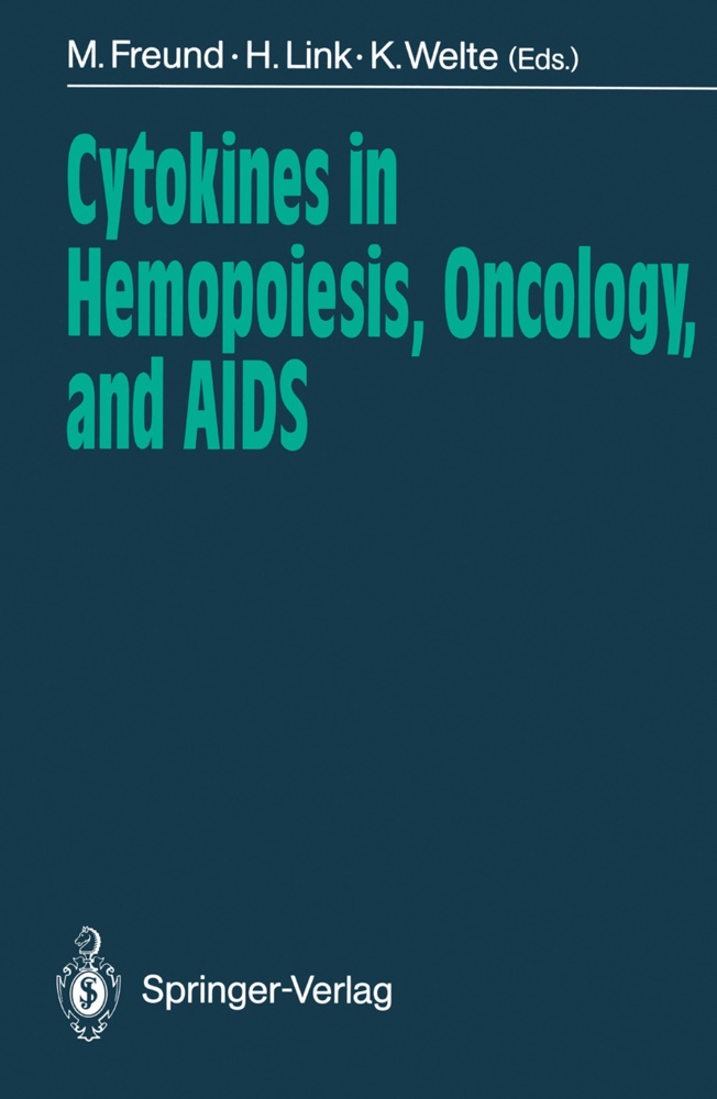 Mathias Freund, Hartmu Link, Hartmut Link, Karl Welte - Cytokines in Hemopoiesis, Oncology, and AIDS