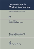 K Newbold, K Newbold, Susan K. Newbold, Jame P Turley, James P Turley, James P. Turley - Nursing Informatics '91