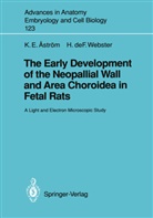 Karl Aström, Karl E Aström, Karl E. Aström, Henry deF Webster, Henry deF. Webster - The Early Development of the Neopallial Wall and Area Choroidea in Fetal Rats