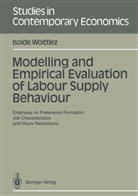 Isolde Woittiez - Modelling and Empirical Evaluation of Labour Supply Behaviour