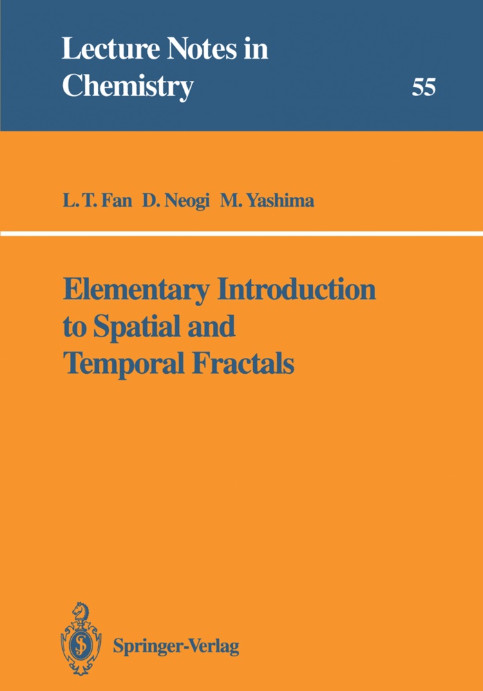 L Fan, L T Fan, L. T. Fan, L.T. Fan, Neogi, … - Elementary Introduction to Spatial and Temporal Fractals