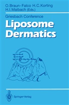 Otto Braun-Falco, Han C Korting, Hans C Korting, Howard I Maibach, Hans C. Korting, Howard I. Maibach - Liposome Dermatics