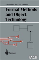 Stephen J. Goldsack, Stephe J Goldsack, Stephen J Goldsack, J H Kent, J H Kent, Stuart J. H. Kent... - Formal Methods and Object Technology