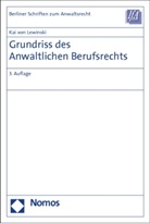 Kai von Lewinski - Grundriss des Anwaltlichen Berufsrechts