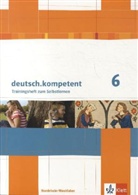 Christe Ellerich, Melani Grimm, S Jugl-Sperhake - deutsch.kompetent, Ausgabe Nordrhein-Westfalen: deutsch.kompetent 6. Ausgabe Nordrhein-Westfalen