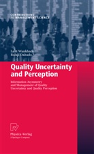 Balaji Dabade, Lali Wankhade, Lalit Wankhade - Quality Uncertainty and Perception