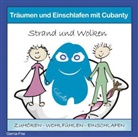 Träumen und Einschlafen mit Cubanty - Strand und Wolken, 1 Audio-CD (Hörbuch)