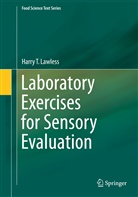 Lawless, Harry T Lawless, Harry T. Lawless - Laboratory Exercises for Sensory Evaluation
