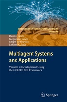 Lakhmi C Jain, Lakhmi C. Jain, Denni Jarvis, Dennis Jarvis, Jacquelin Jarvis, Jacqueline Jarvis... - Multiagent Systems and Applications. Vol.2