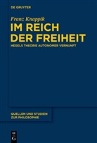 Franz Knappik - Im Reich der Freiheit