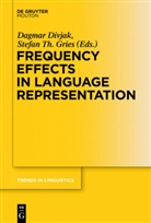 Dagma Divjak, Dagmar Divjak, Stefan Th. Gries, Th Gries, Th Gries - Frequency Effects in Language - Volume 2: Frequency Effects in Language Representation